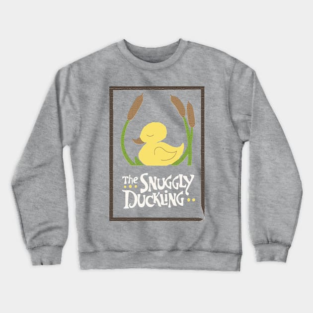 Snuggly Ducking Crewneck Sweatshirt by Val_Myre